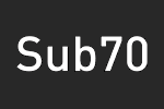Sub 70